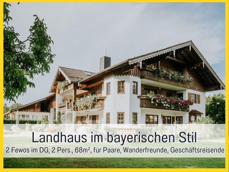 Ferienhaus Bauer in Piding, 2 große Fewo im DG, Landhaus im bay. Stil, für Paare, Wanderfreunde, Geschäftsreisende