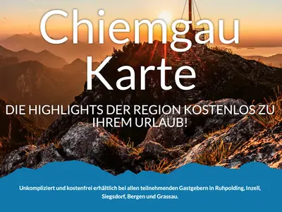 Chiemgau Karte Inklusive: viele Freizeitaktivitäten und Attraktionen im Chiemgau völlig kostenlos nützen